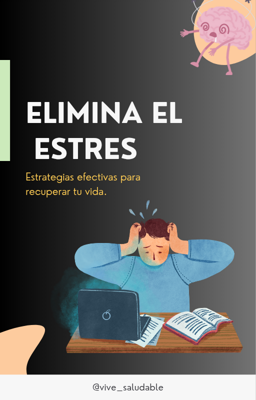 Elimina el estrés: Estrategias efectivas