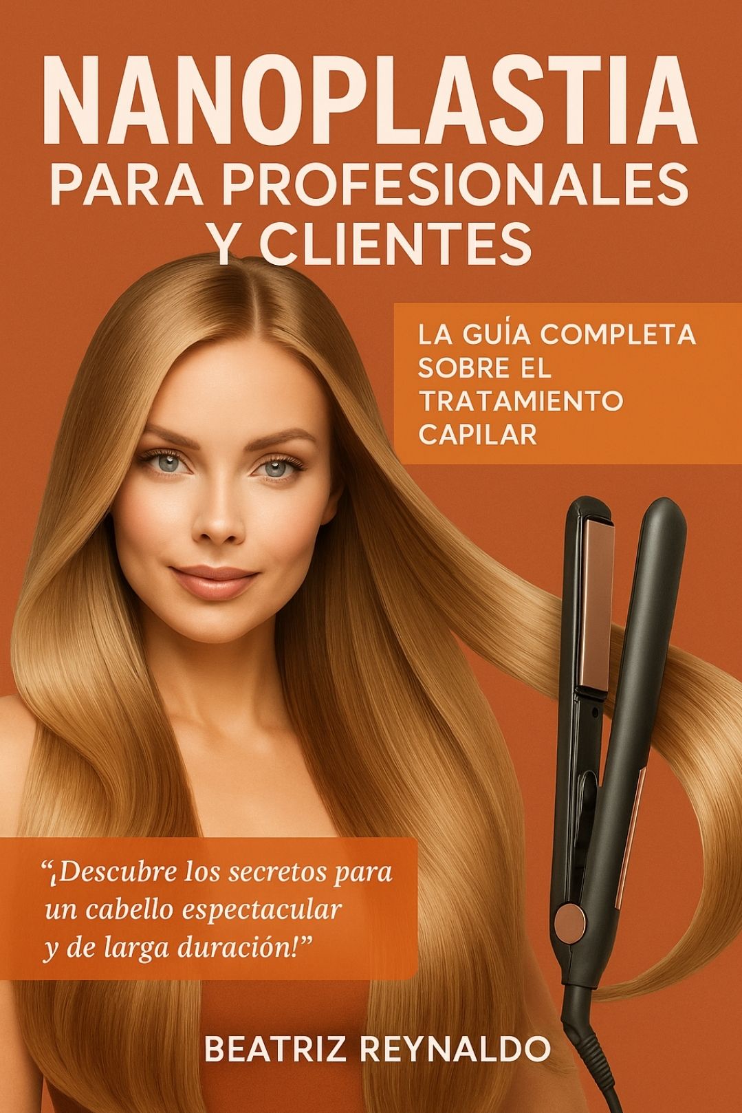 Nanoplastia Capilar: La Guía Completa para Clientes y Profesionales