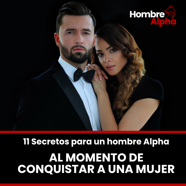 11 Secretos para un hombre Alpha