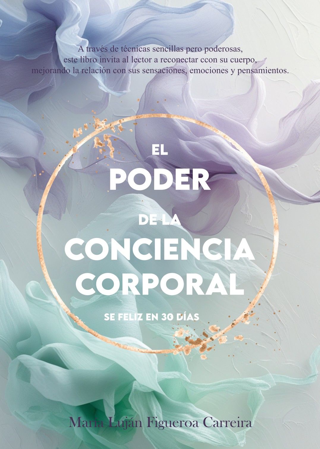 El poder de la conciencia corporal