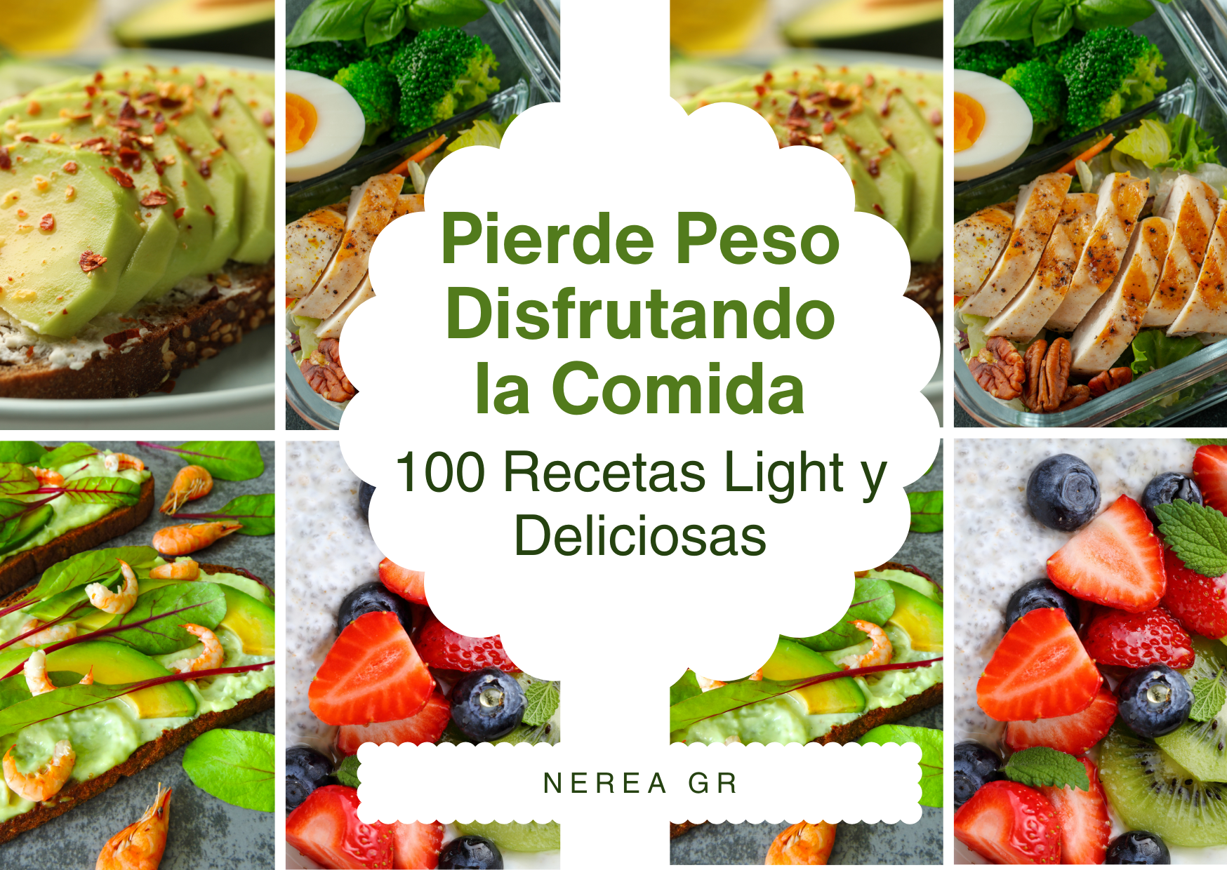 PIERDE PESO DISFRUTANDO LACOMIDA, 100 RECETAS LIGHT Y DELICIOSAS