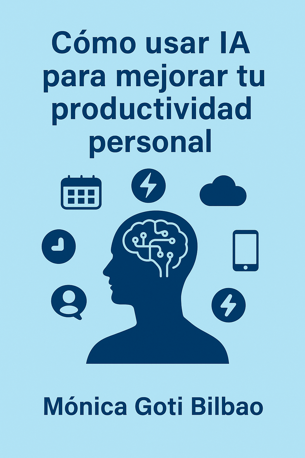 Domina la IA fácilmente: Descubre cómo transformar tu vida con la Inteligencia Artificial