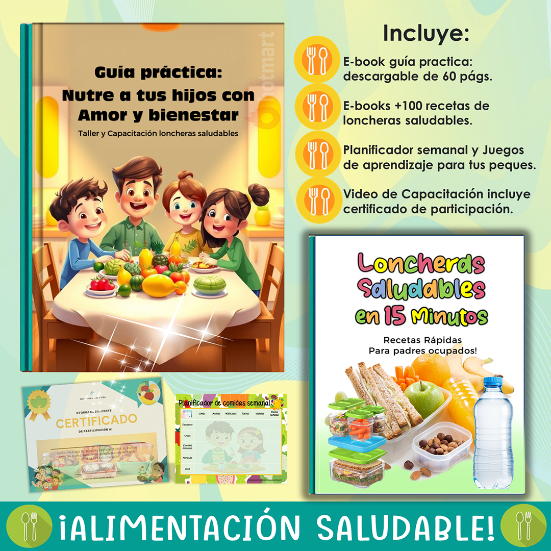 Guía Práctica: Nutrición Infantil y Loncheras Saludables