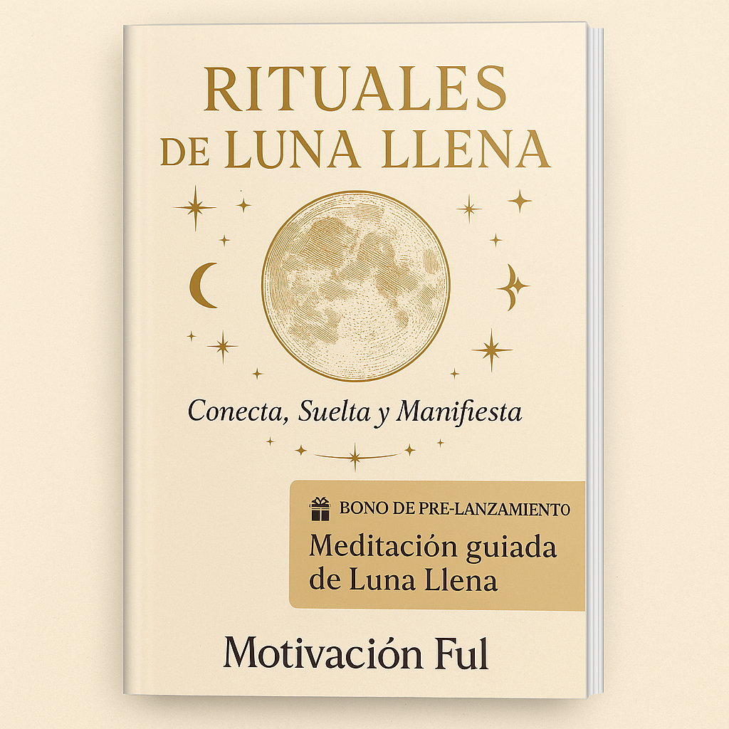 Rituales de Luna Llena: Conecta, Suelta y Manifiesta