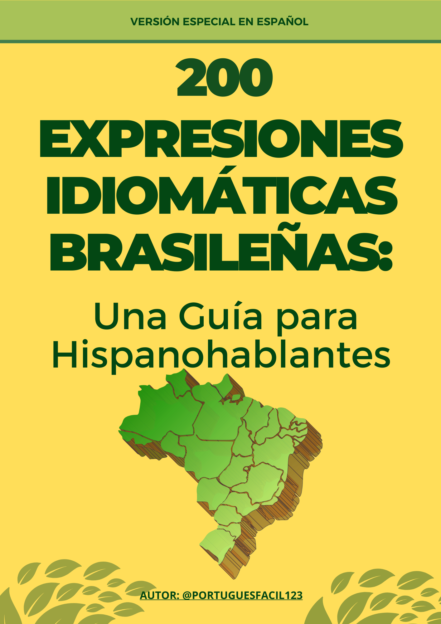 200 Expresiones Idiomáticas Brasileñas: Una Guía Para Hispanohablantes