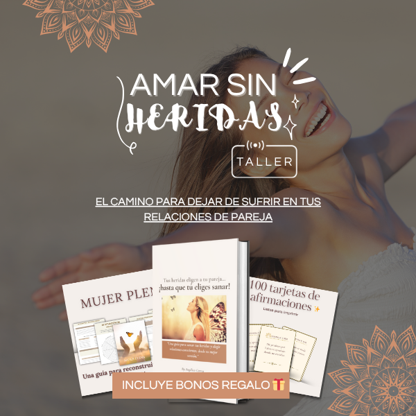 Taller: ¡Amar Sin Heridas!