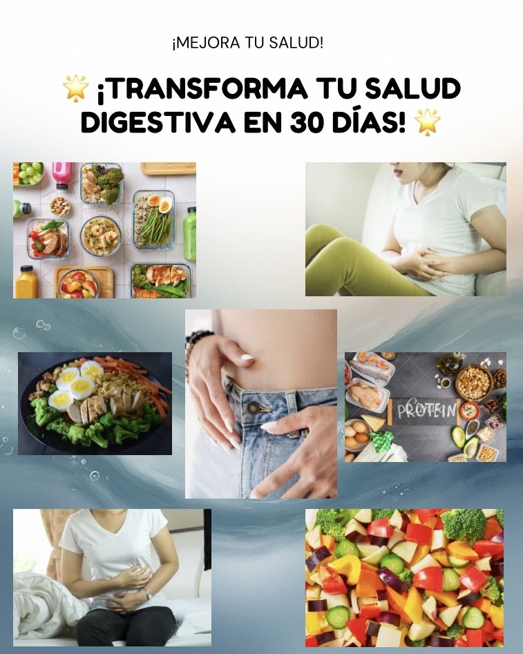 ¡Cuida tu salud! ¡Transforma tu salud digestiva en 30 días!????