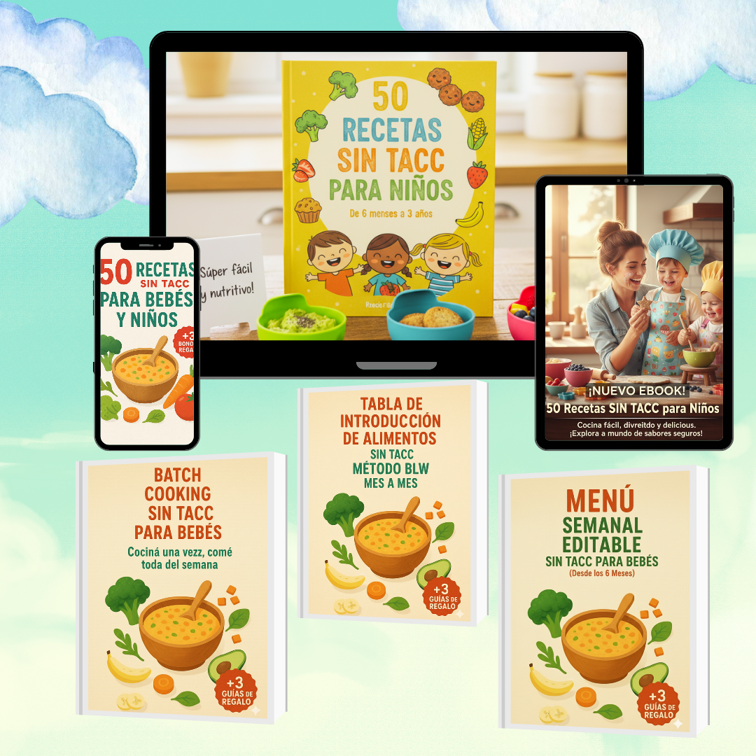 50 RECETAS SIN TACC PARA BEBES Y NIÑOS + 3 BONOS