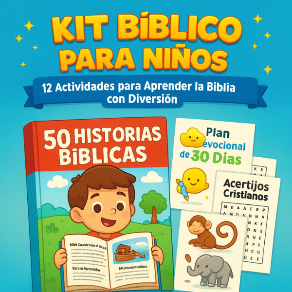 Kit Bíblico para Niños | 50 Historias bibicas + 12 Bonos de Actividades para Educar en Valores