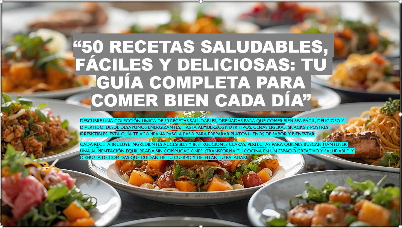 “50 Recetas Saludables, Fáciles y Deliciosas: Tu Guía Completa para Comer Bien Cada Día”