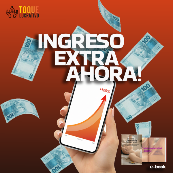 Ingreso Extra Ahora - Toque Lucrativo