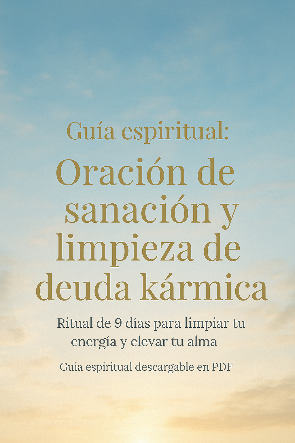 Guía Espiritual: Oración de 9 Días para Sanación y Limpieza Kármica