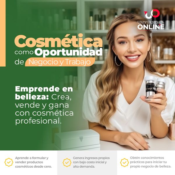 Cosmética como Oportunidad de Negocio y Trabajo