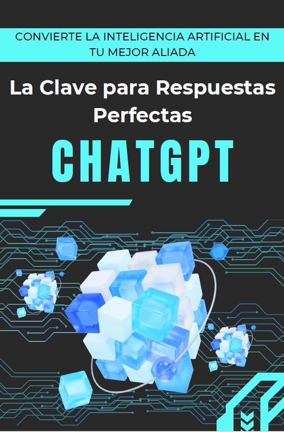 El Arte de Hablar con ChatGPT: La Clave para Respuestas Perfectas