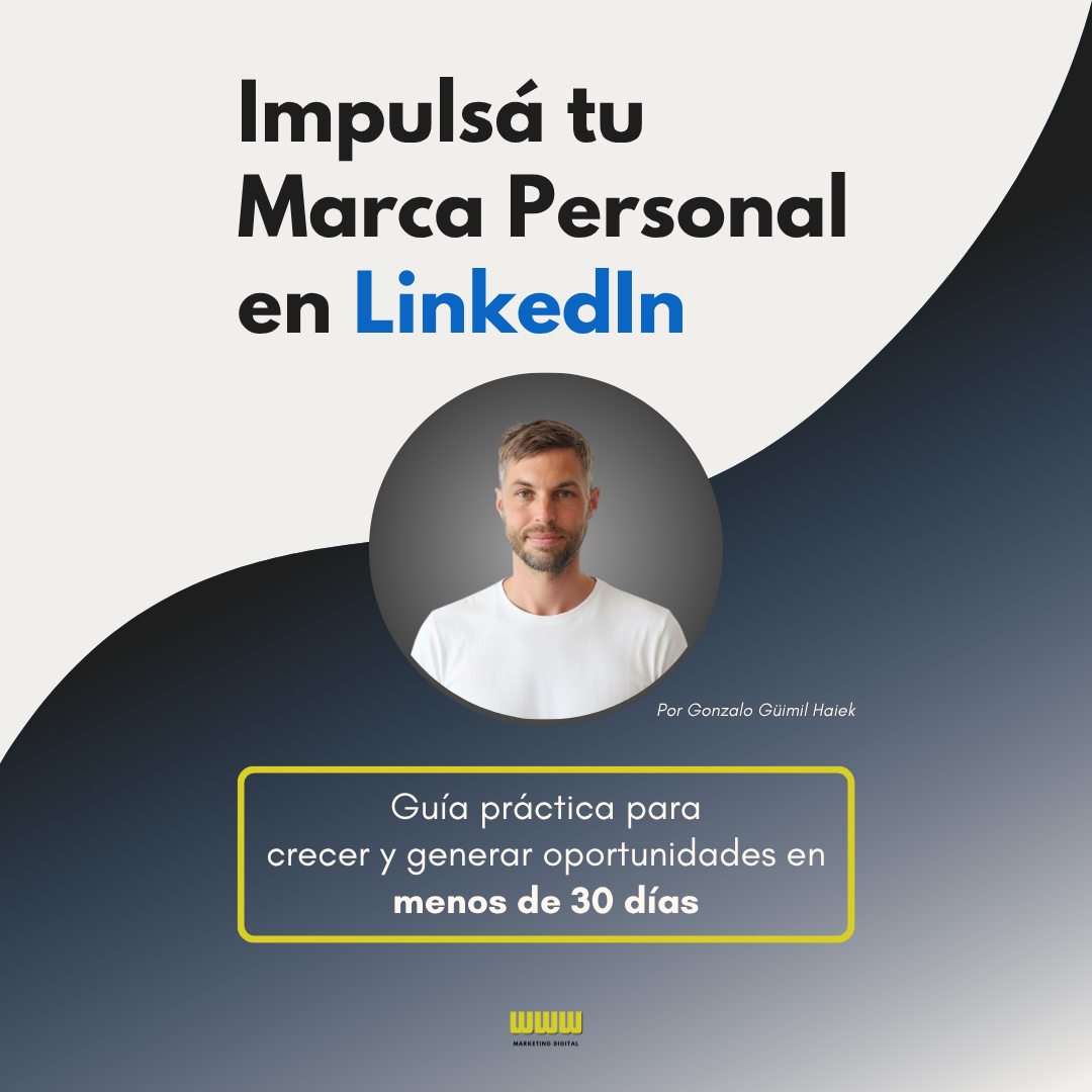 Impulsá tu marca personal en LinkedIn 2.0