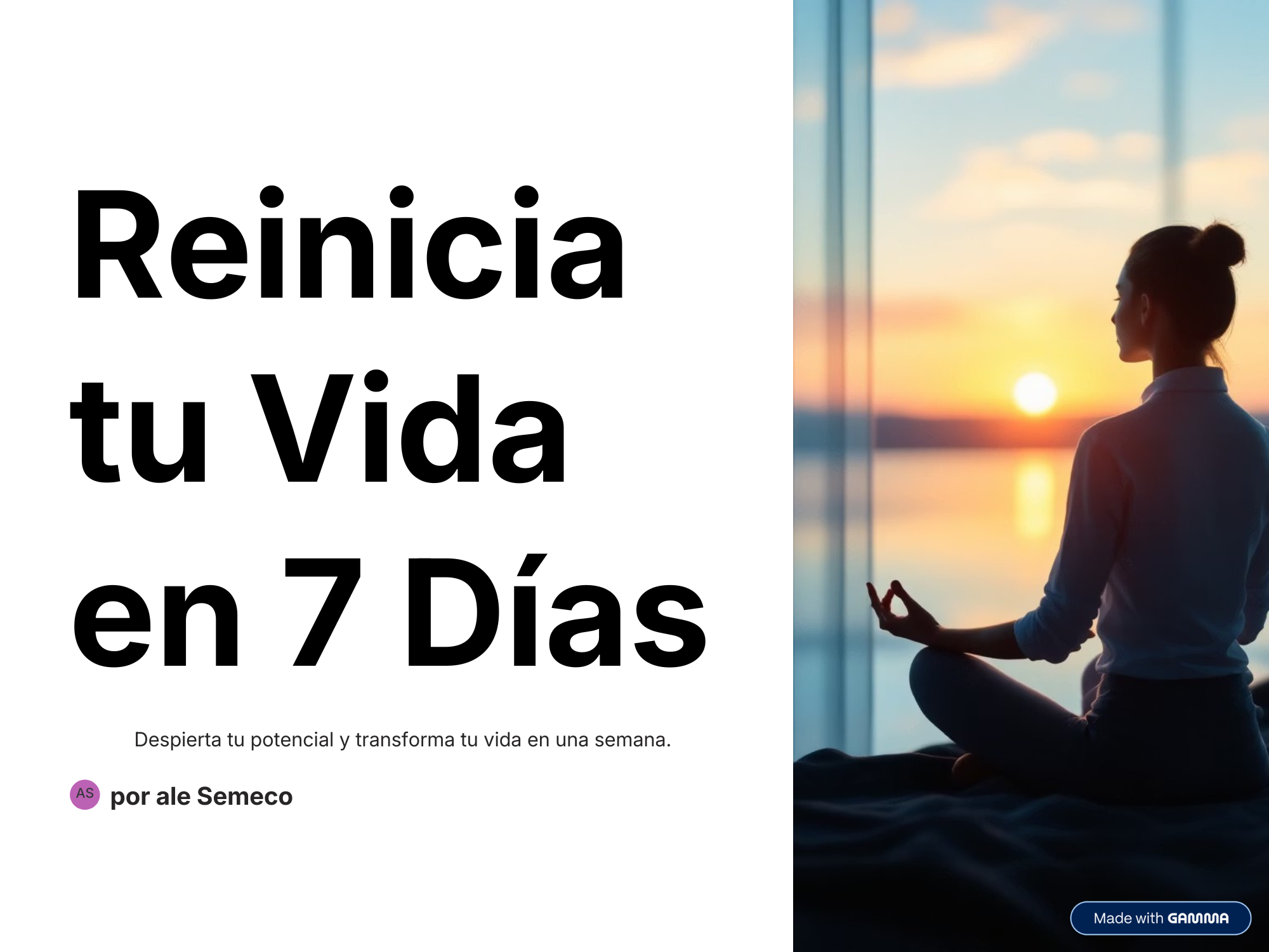 Reinicia tu vida en 7 dias
