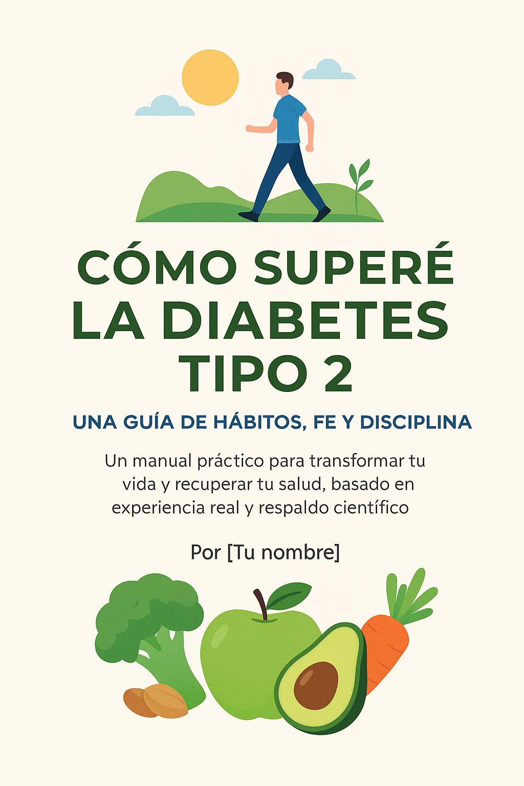 Cómo superé la diabetes tipo 2