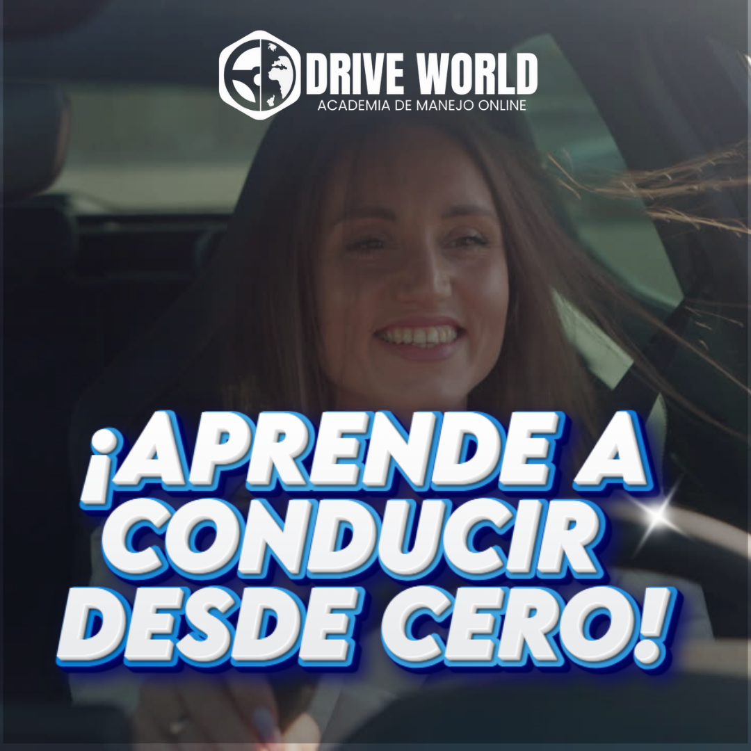 APRENDE A CONDUCIR DESDE CERO
