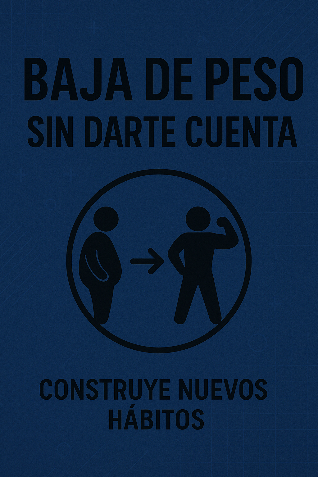 BAJA DE PESO SIN DARTE CUENTA