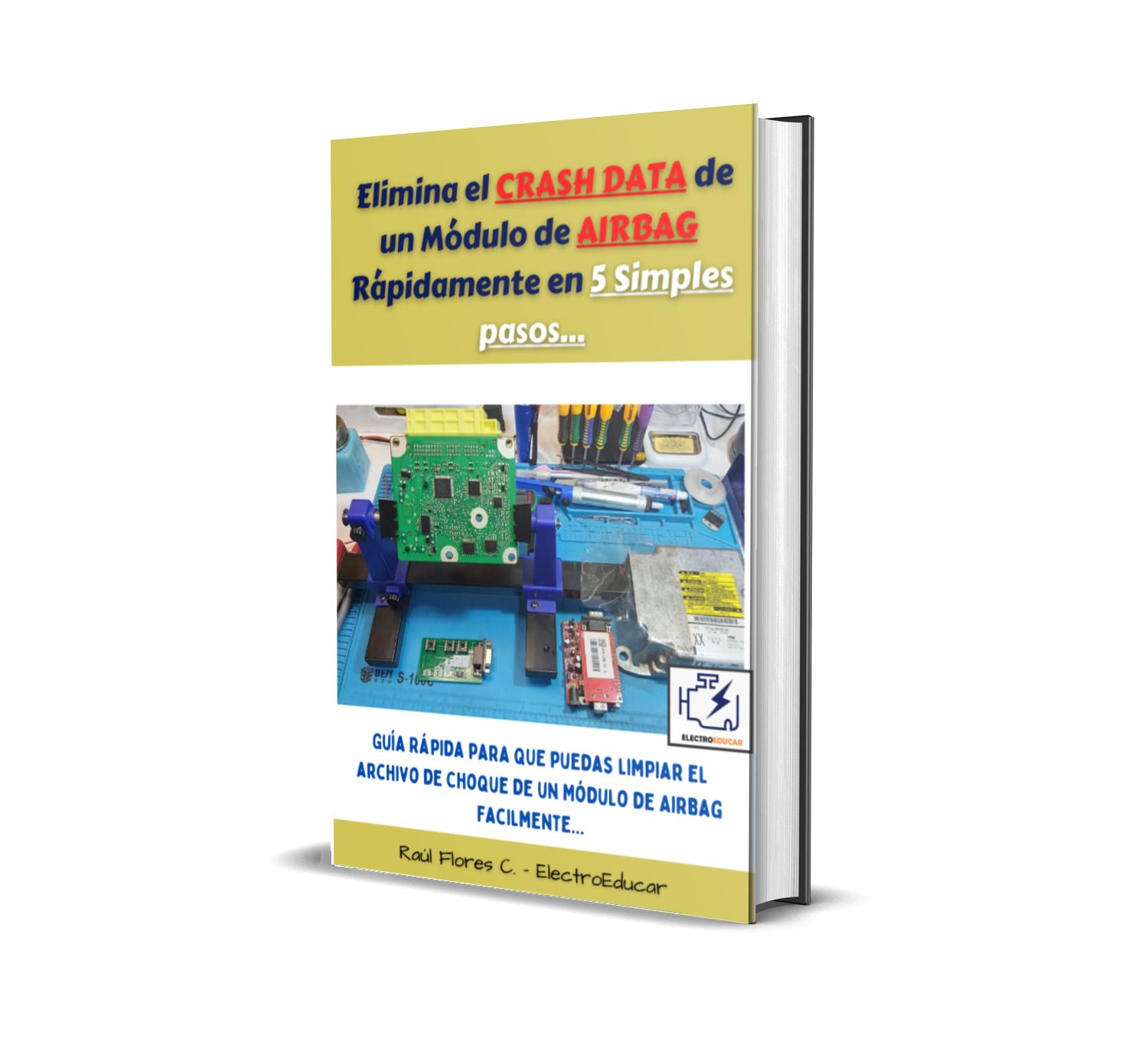 Elimina el CRASH DATA de un Módulo de AIRBAG Rápidamente en 5 Simples Pasos