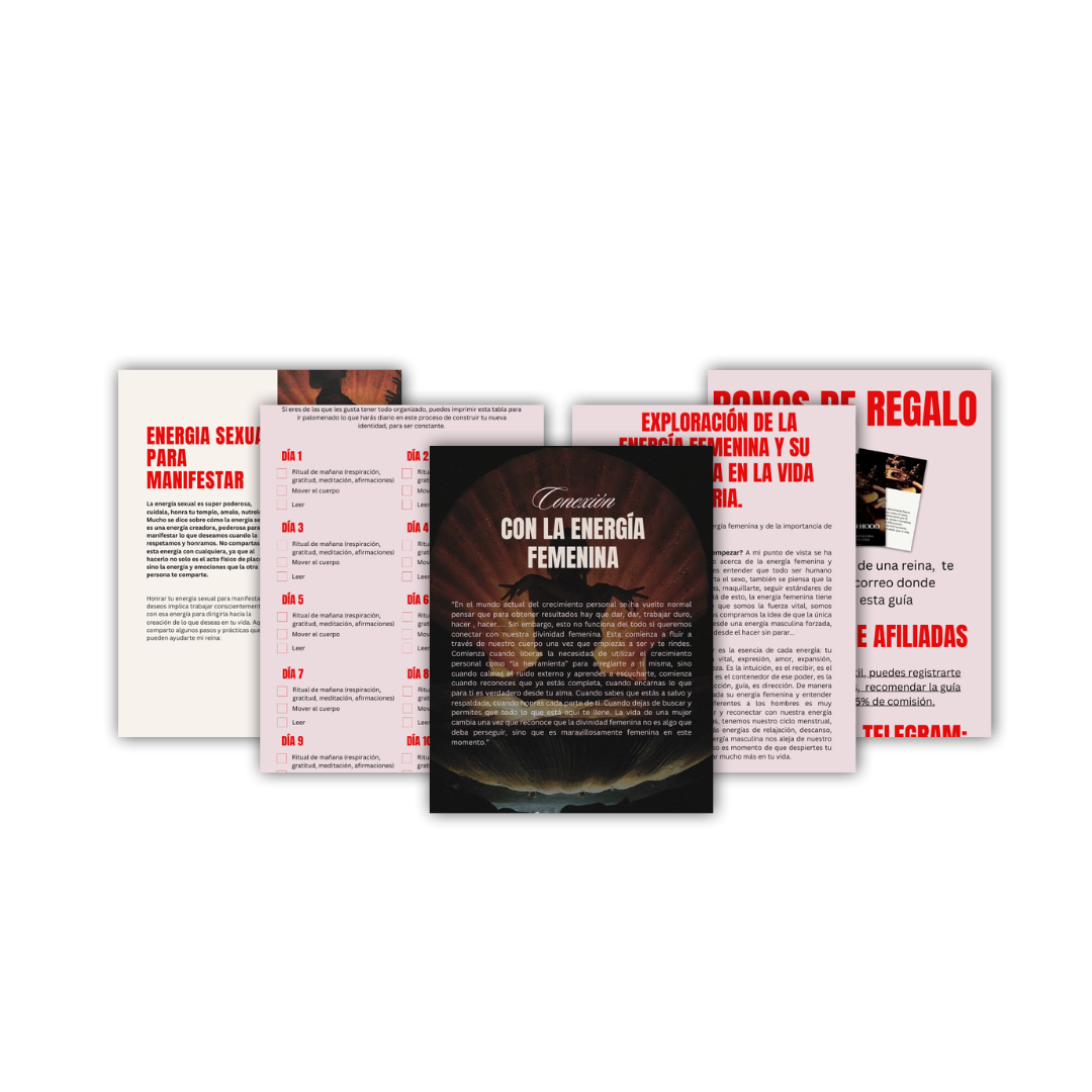 Guía para despertar tu energía femenina y ser la reina de tu historia