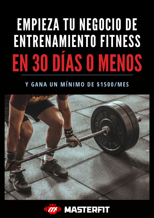 Empieza tu Negocio de Entrenamiento Fitness en menos de 30 días y Gana $1500/Mes