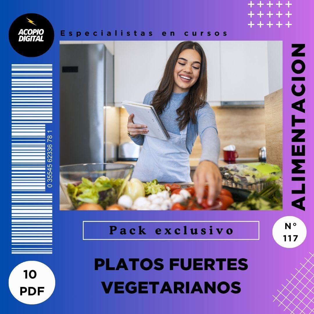 Curso de Platos Fuertes Vegetarianos en PDF | 10 ebooks en PDF
