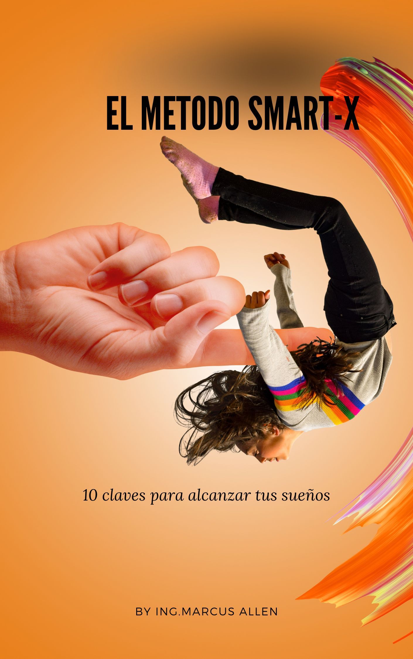 Despierta Tu Potencial El Método SMART-X