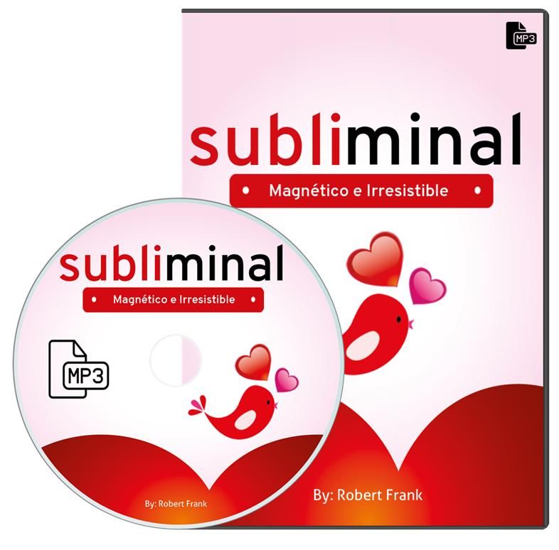 Subliminal Magnético e irresistible