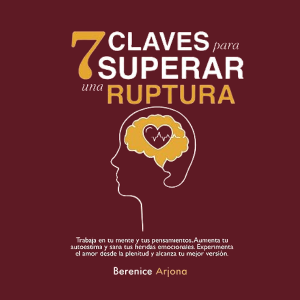 7 Claves para superar una ruptura