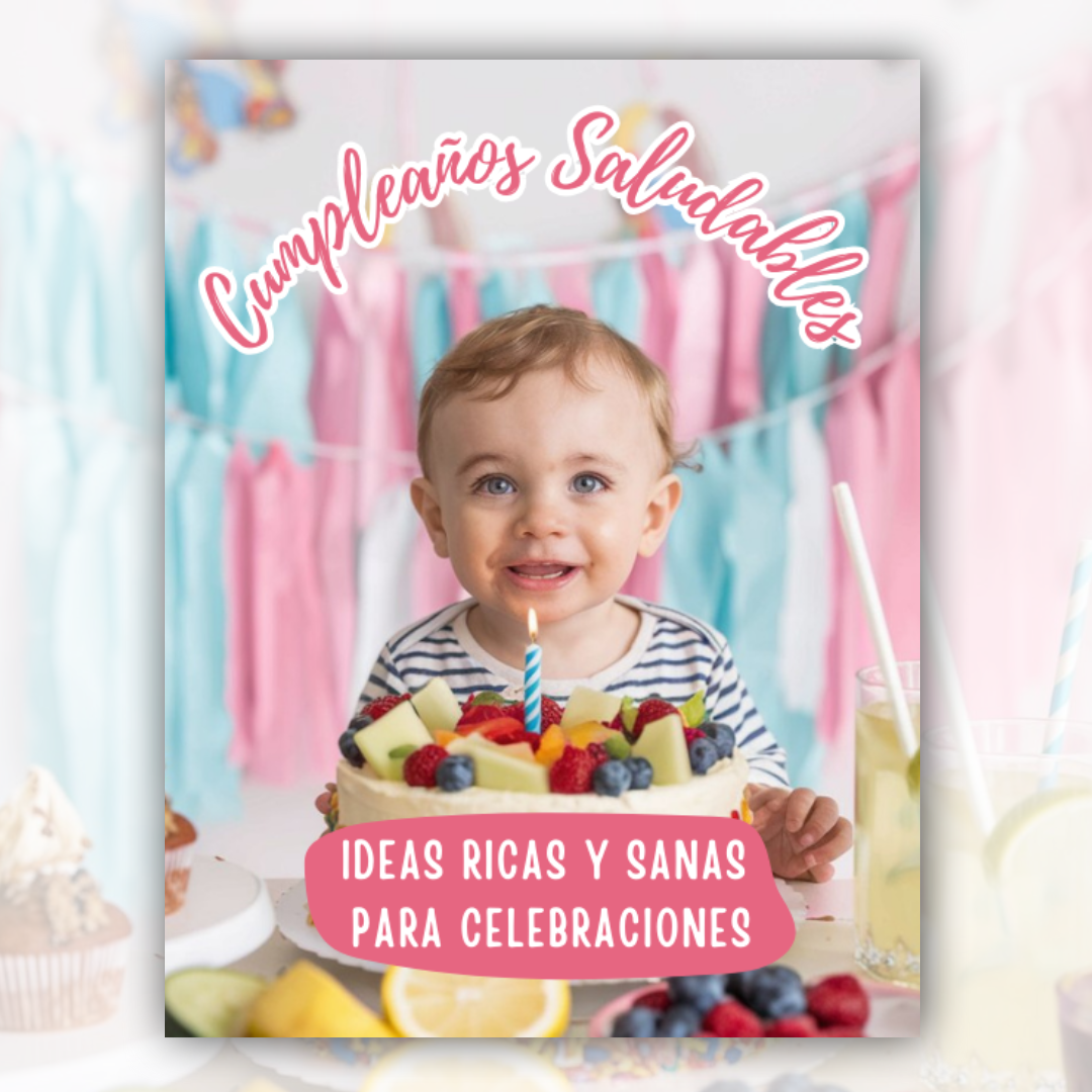 Fiestas Saludables: Ideas Ricas y Sanas Para Niños