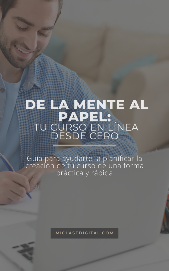De la mente al papel: Tu curso en línea desde cero