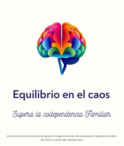 Equilibrio en el caos, Supera la codependencia familiar