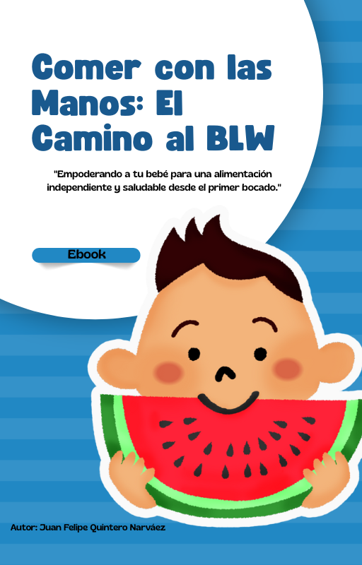 Ebook - Comer con las Manos: El Camino al BLW