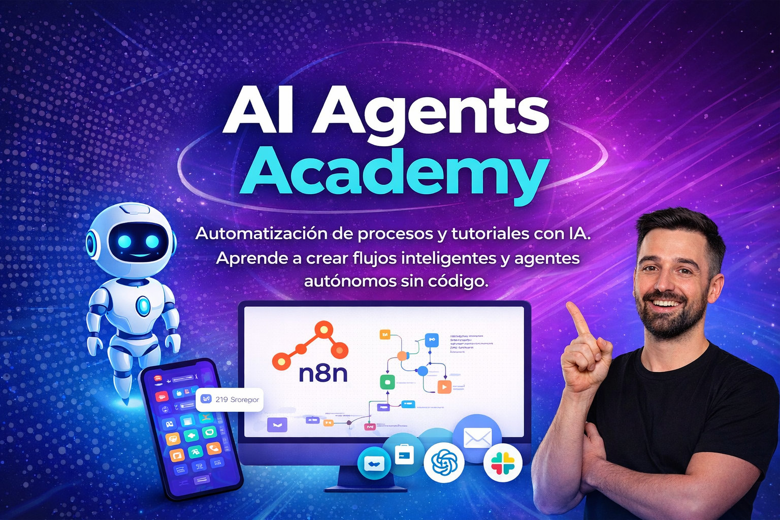 Automatiza Todo con n8n y Agentes de IA Desde Cero y Sin Saber Programar
