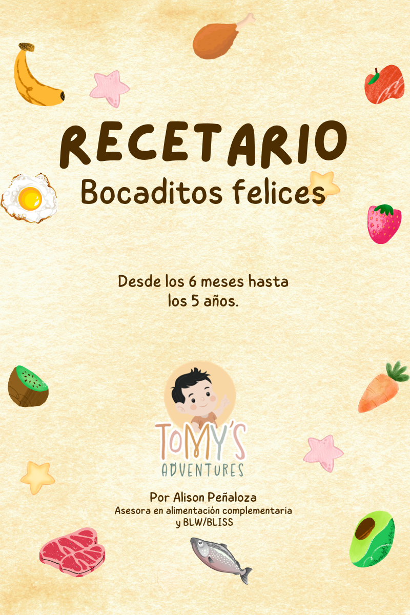 Mas de 130 recetas para niños de 6 meses a 5 años BLW (by Tomy’s Adventures) Bocaditos Felices 1,0