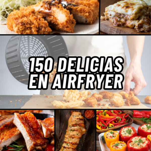 150 Delicias en Airfryer