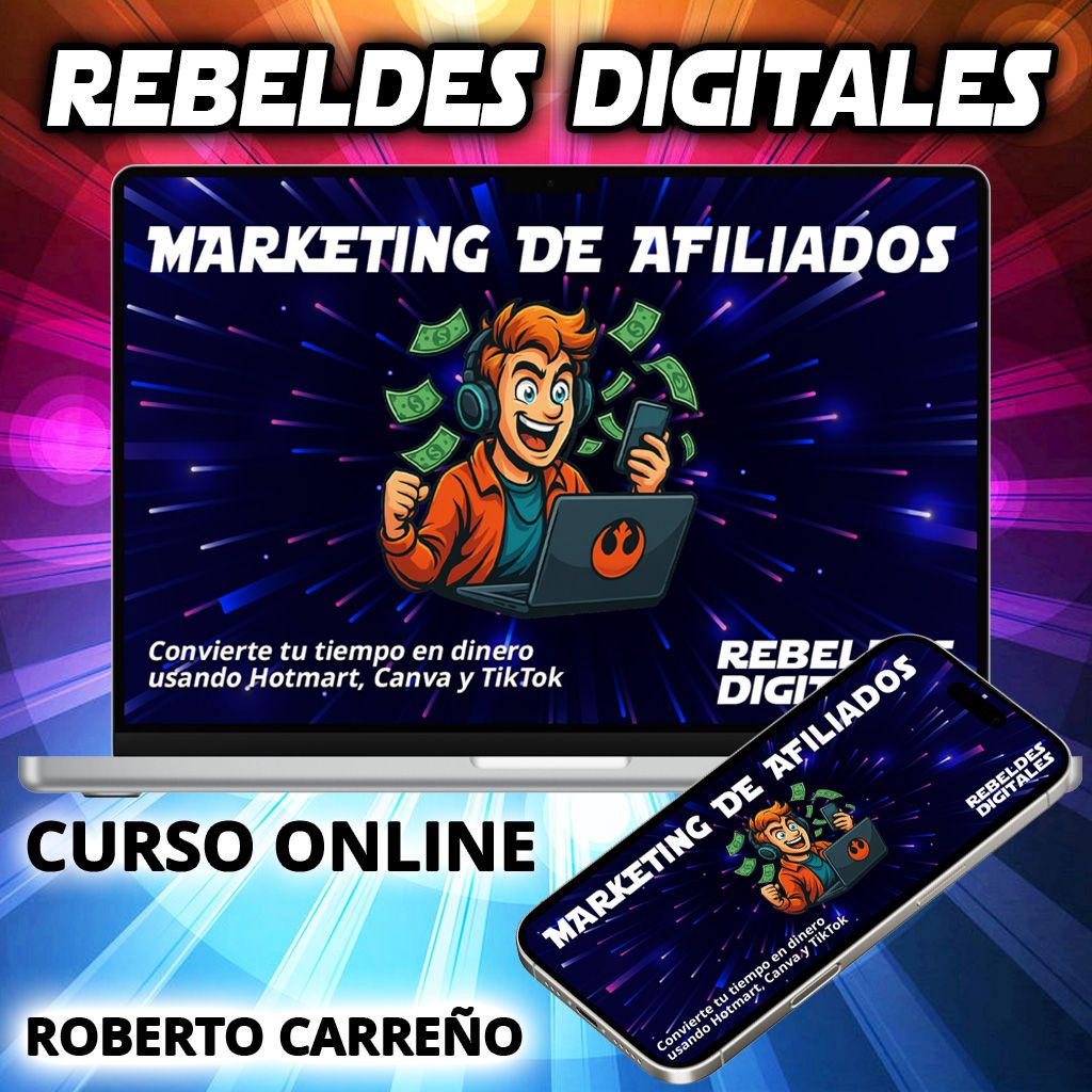 Rebeldes Digitales - Gana Dinero como Afiliado