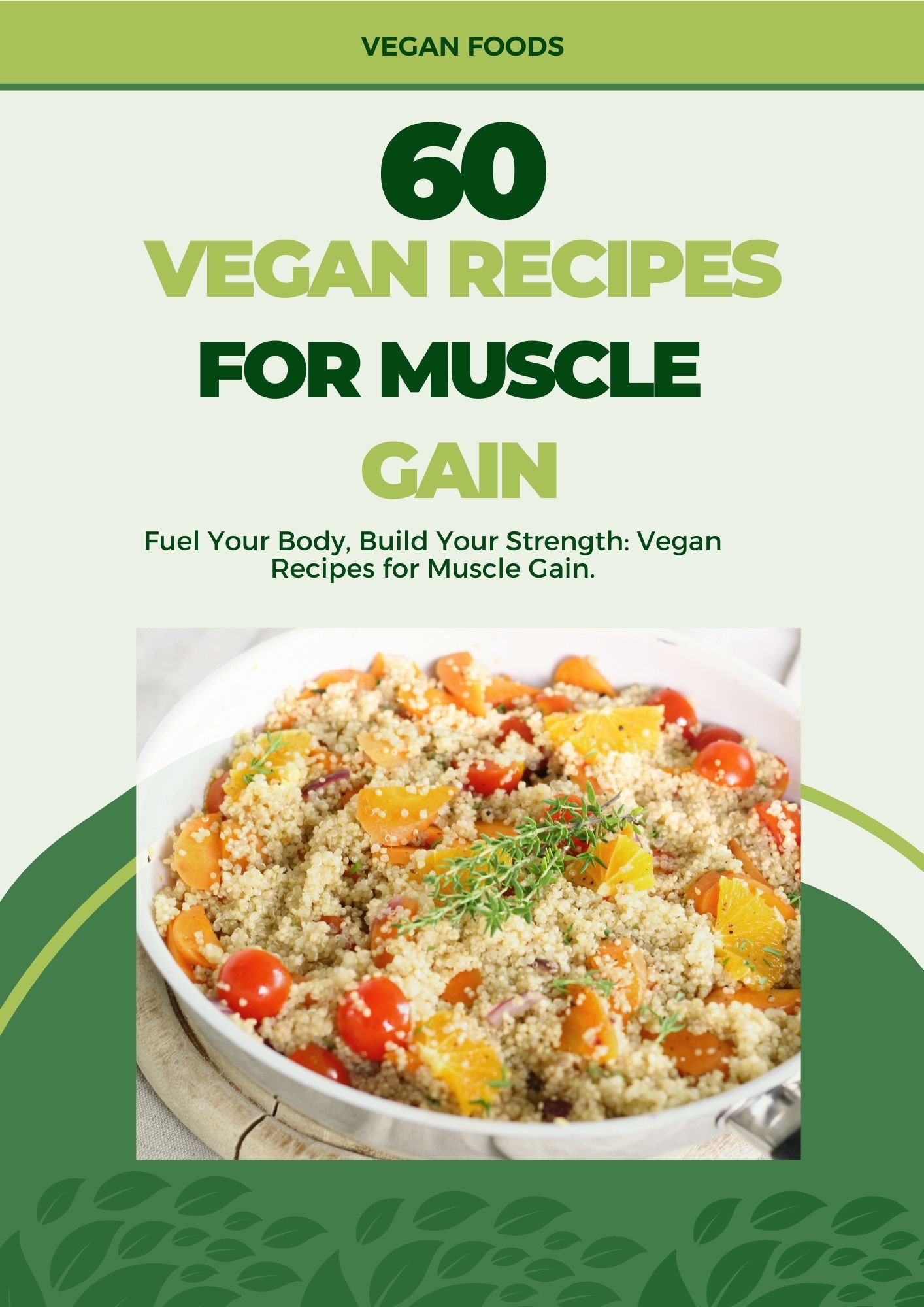 60 Vegan Recipes for Muscle Gain