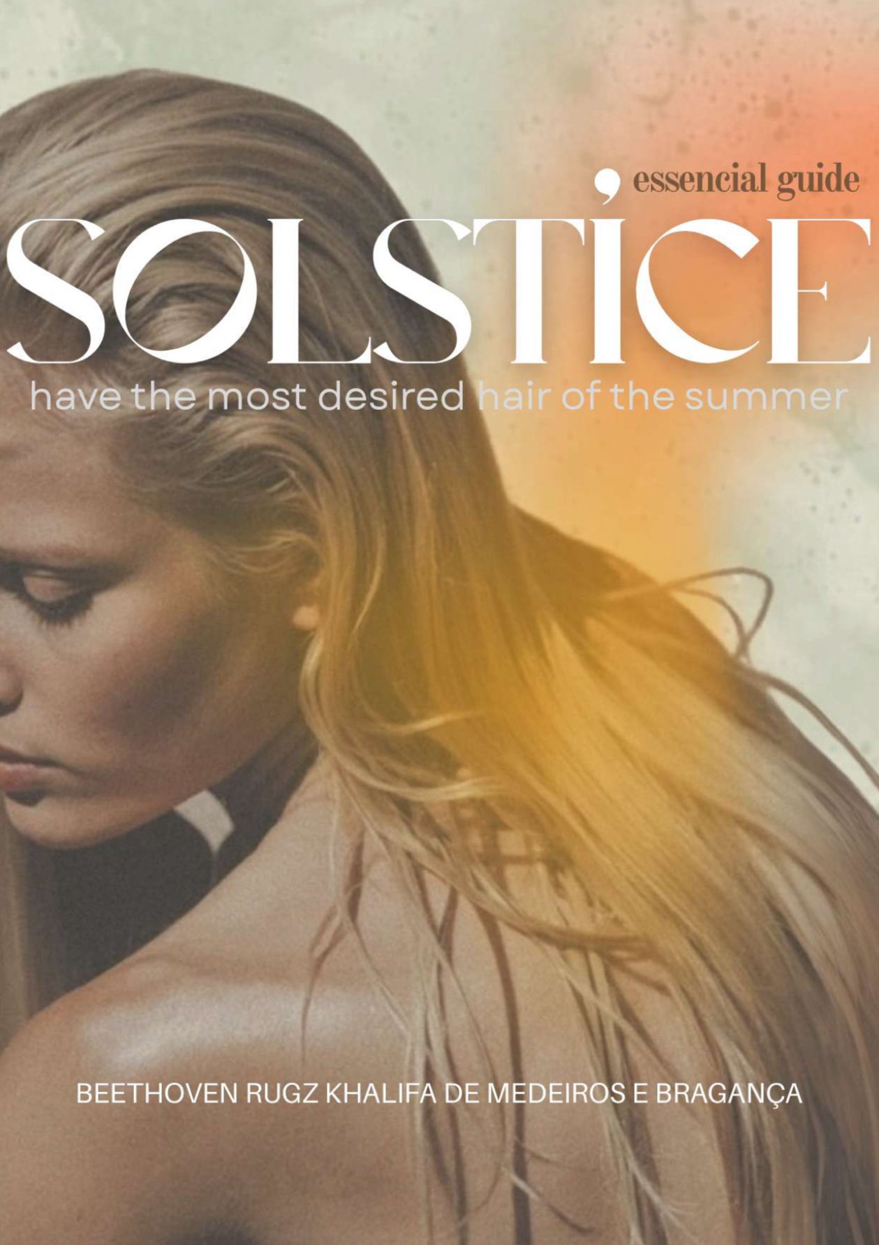 SOLSTICE - Have the most desired hair of the summer