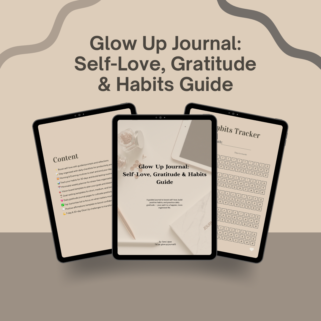 Glow Up Journal: Self-Love, Gratitude & Habits Guide