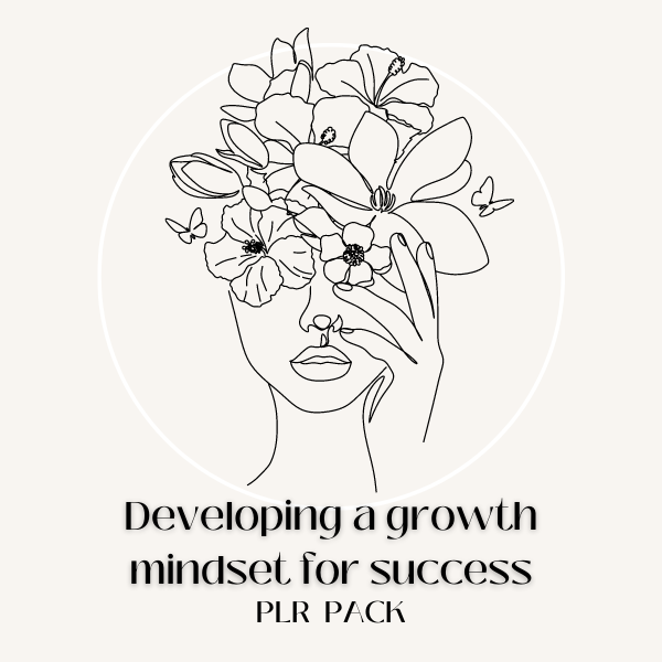 Developing a growth mindset for success