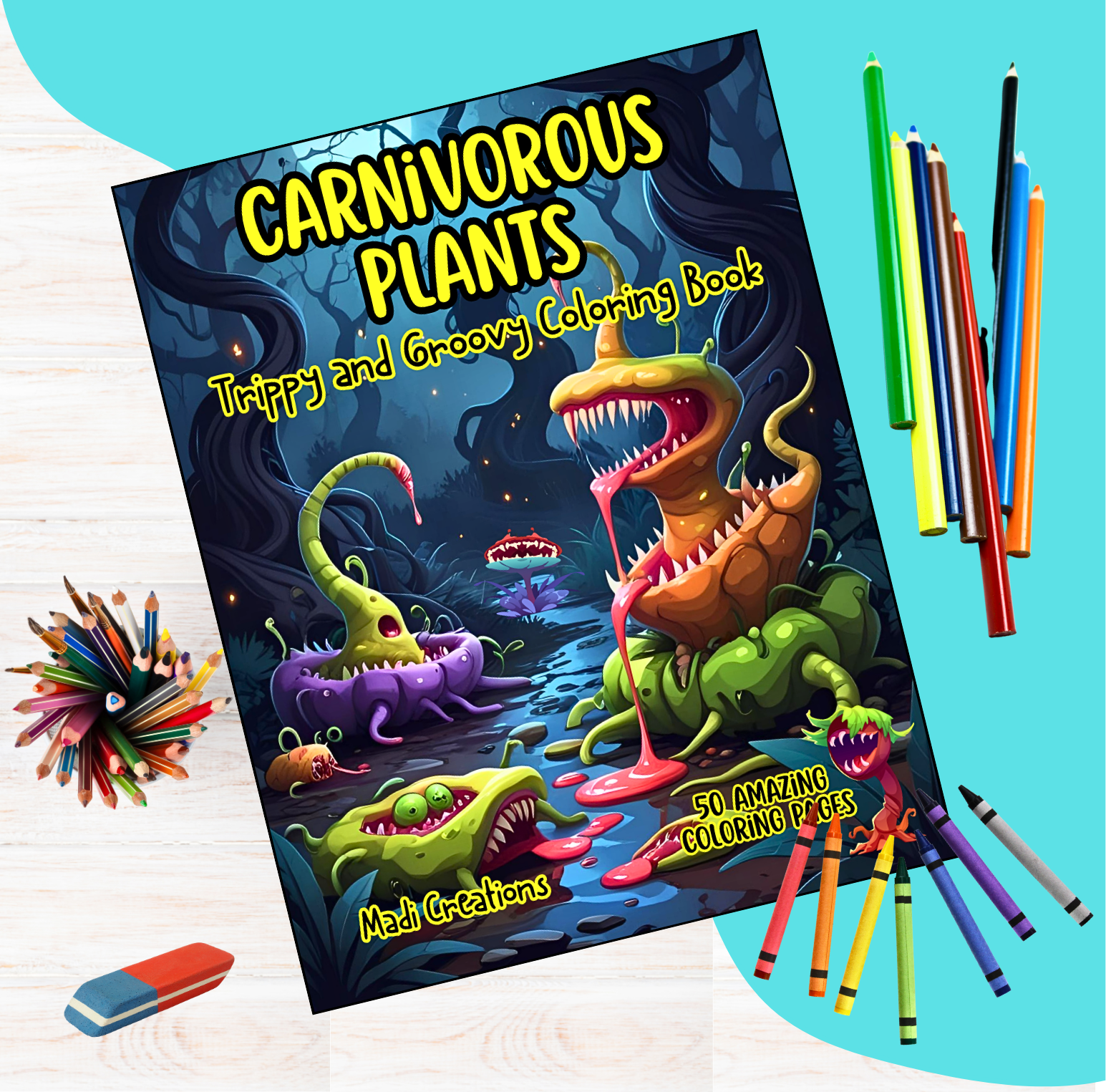 Carnivorous Plants : Trippy and Groovy Coloring Book