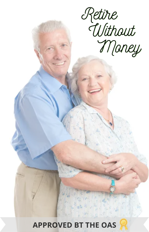 Retire without money