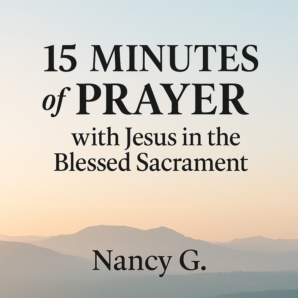 ⛪ Spend 15 Peaceful Minutes with Jesus in the Blessed Sacrament ????