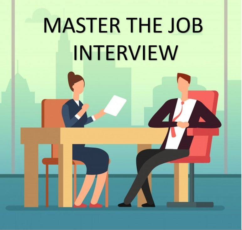 MASTER THE JOB INTERVIEW