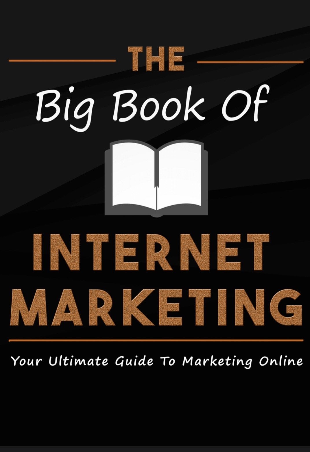 The Big Book Of Internet Marketing