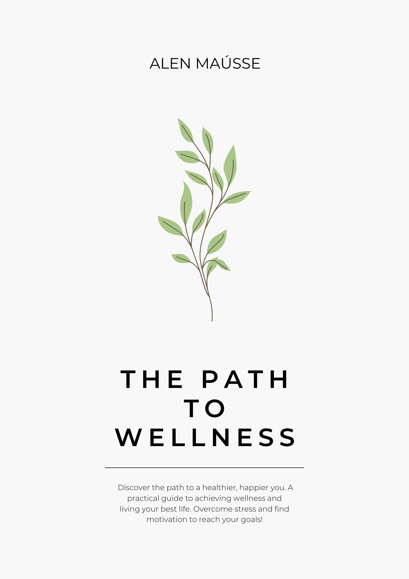 The Path to Wellness