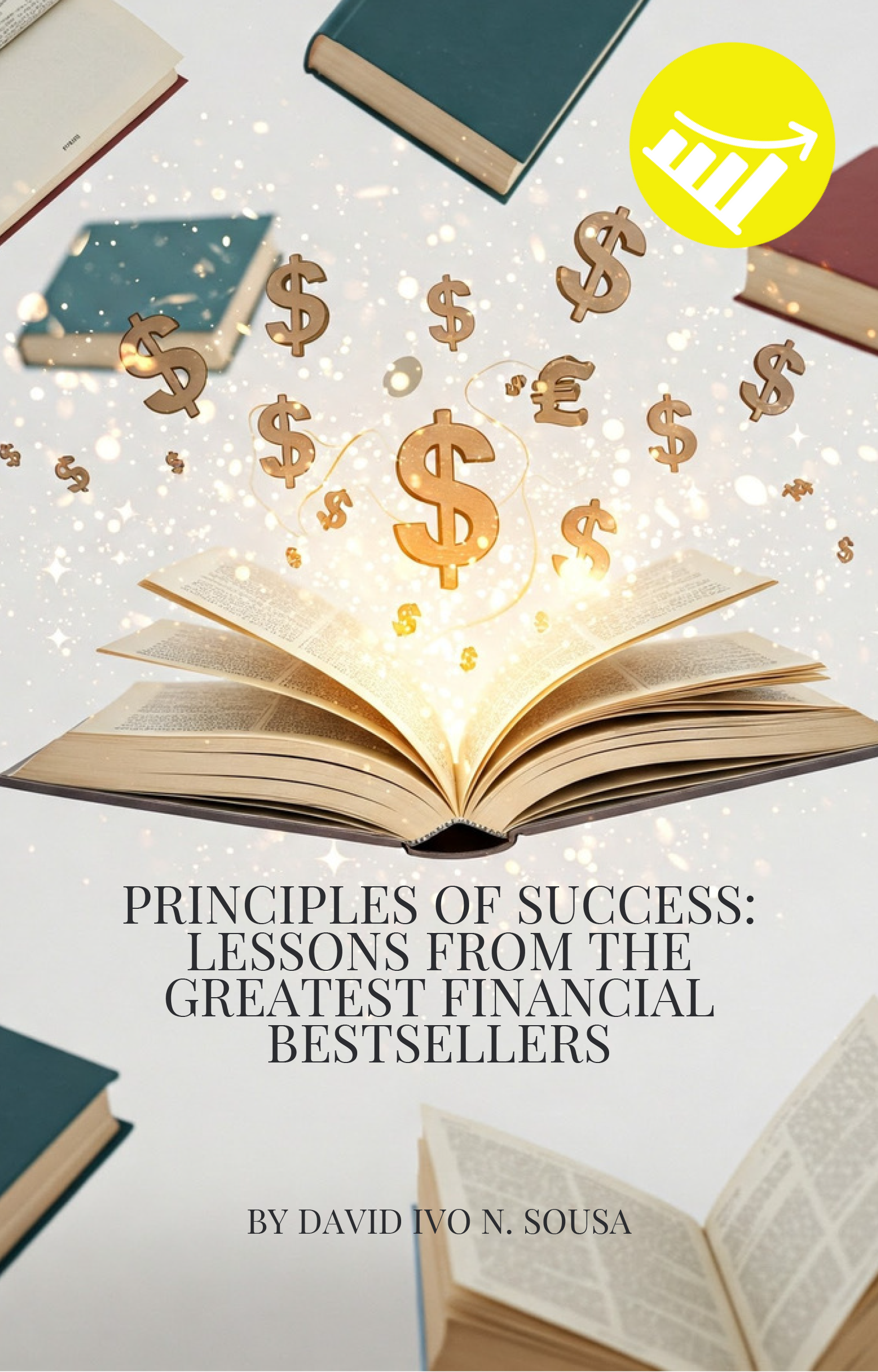 Principles of Success: Lessons From the Greatest Financials Bestsellers