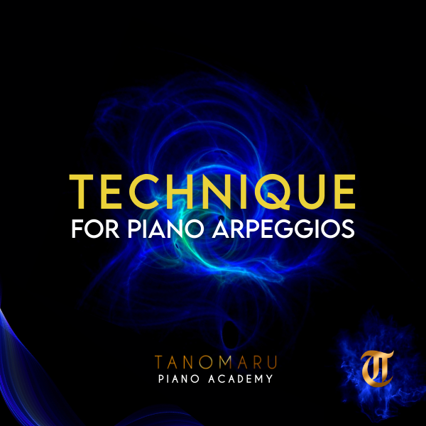Technique Guide for Piano Arpeggios